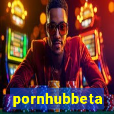 pornhubbeta