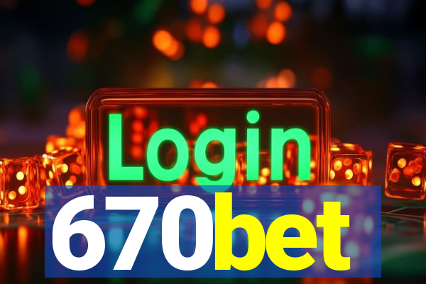 670bet