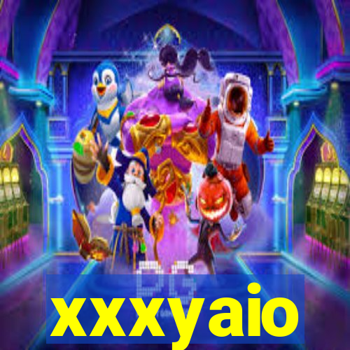 xxxyaio