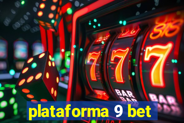 plataforma 9 bet