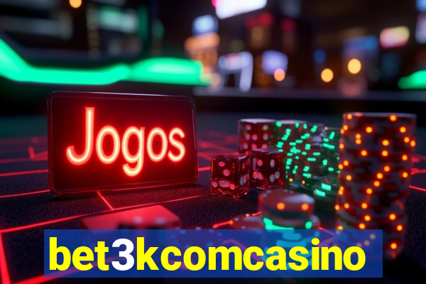 bet3kcomcasino