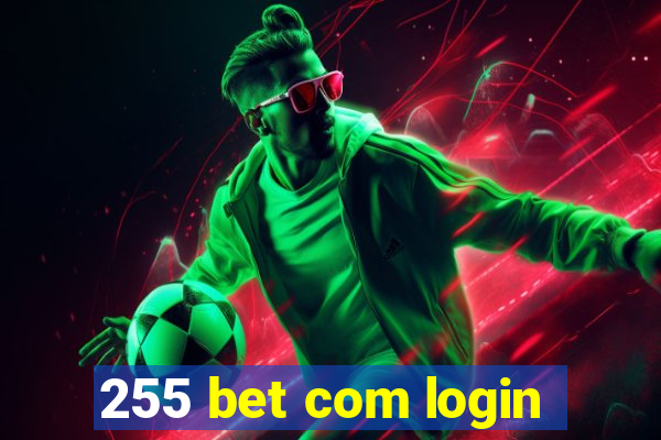 255 bet com login