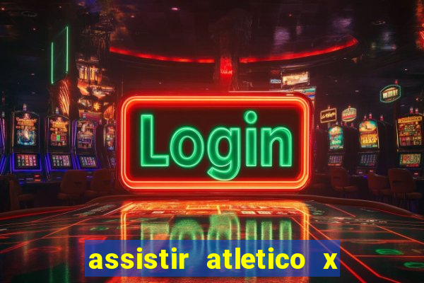 assistir atletico x botafogo futemax