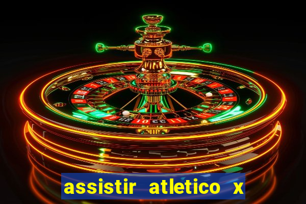 assistir atletico x botafogo futemax