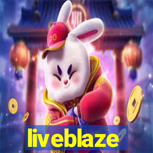 liveblaze