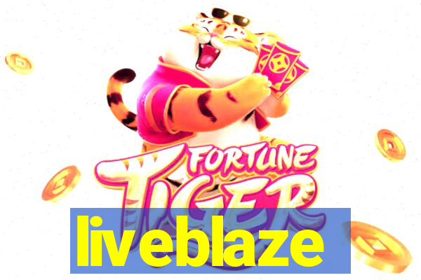 liveblaze