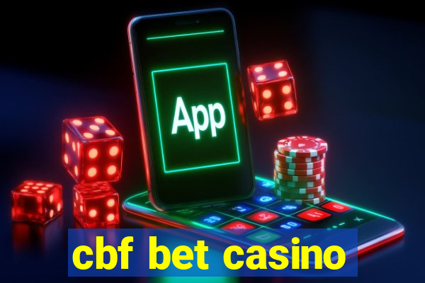 cbf bet casino