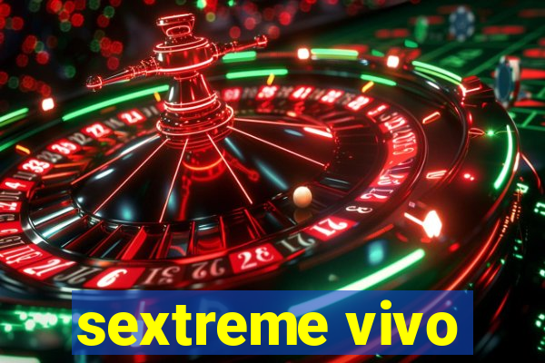 sextreme vivo