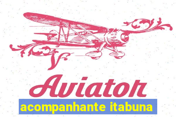 acompanhante itabuna