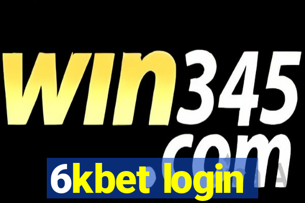 6kbet login