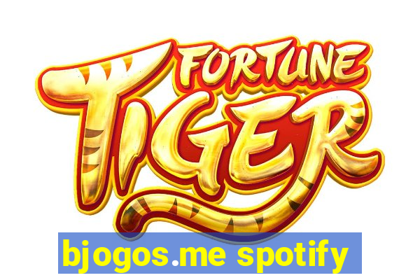 bjogos.me spotify