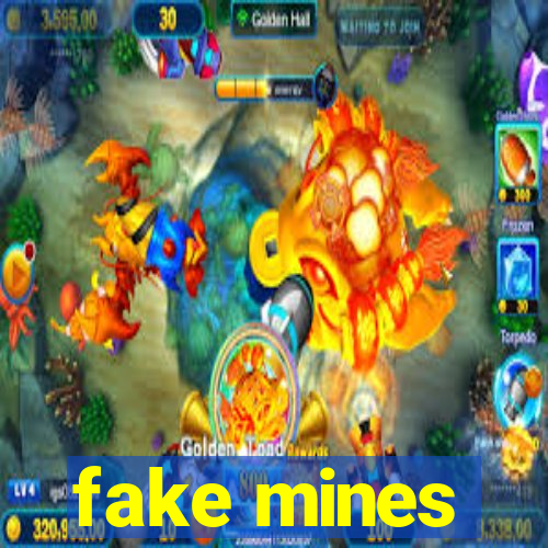 fake mines