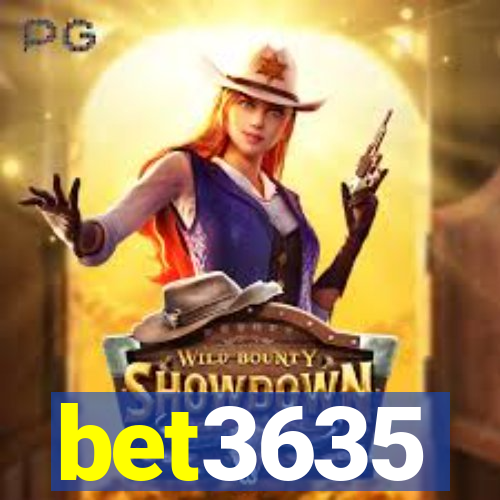 bet3635