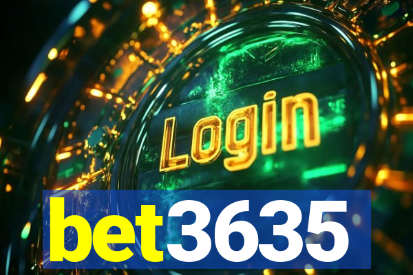 bet3635