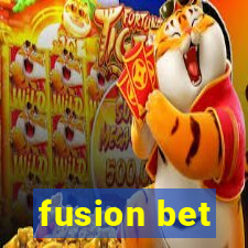 fusion bet