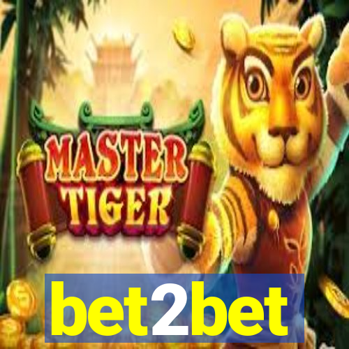 bet2bet