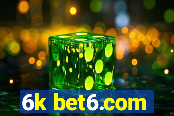 6k bet6.com