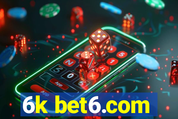 6k bet6.com