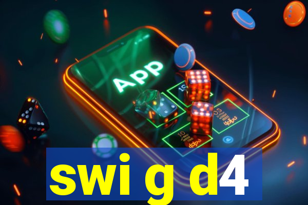 swi g d4