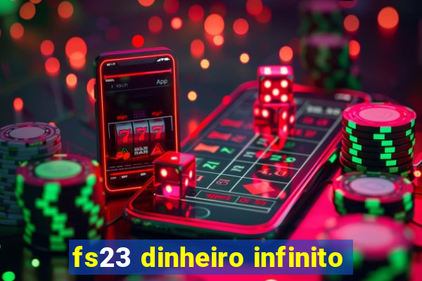 fs23 dinheiro infinito