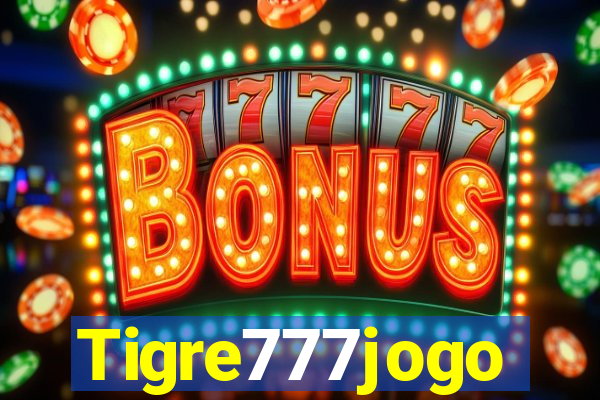 Tigre777jogo