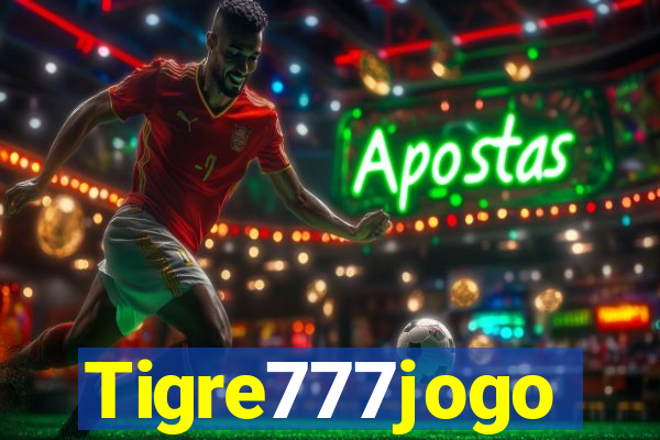 Tigre777jogo