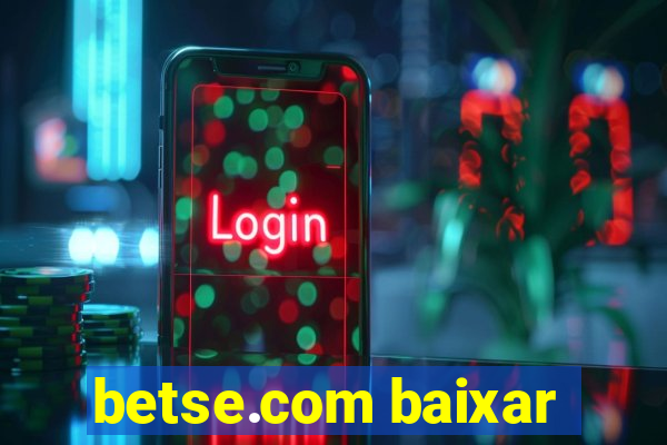 betse.com baixar