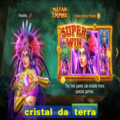 cristal da terra stardew valley