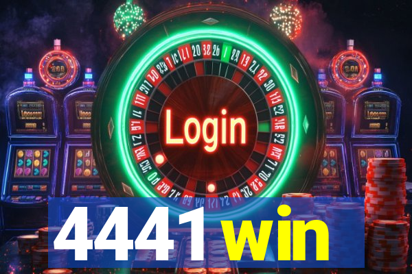 4441 win