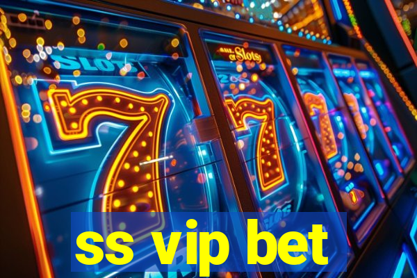 ss vip bet