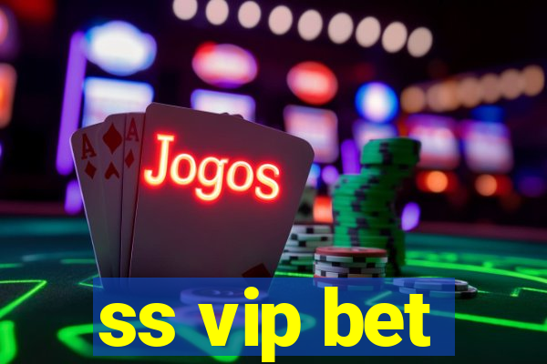 ss vip bet