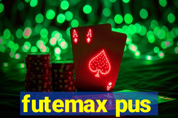 futemax pus