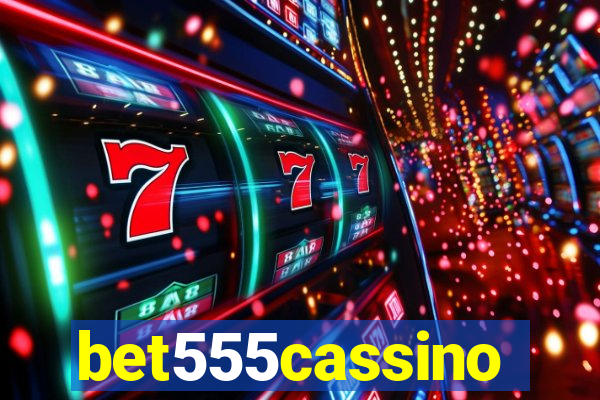 bet555cassino