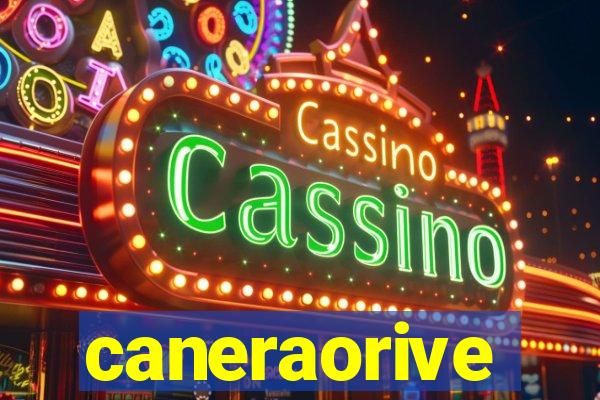 caneraorive