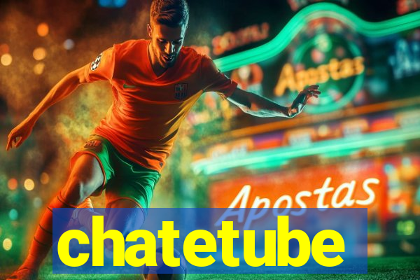 chatetube