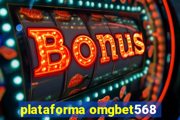 plataforma omgbet568