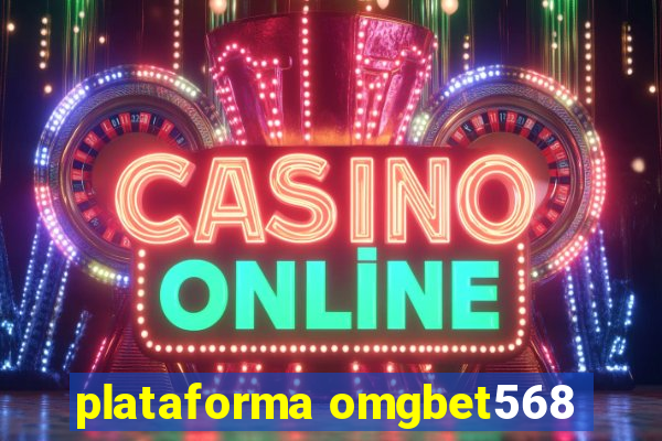 plataforma omgbet568