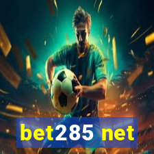 bet285 net