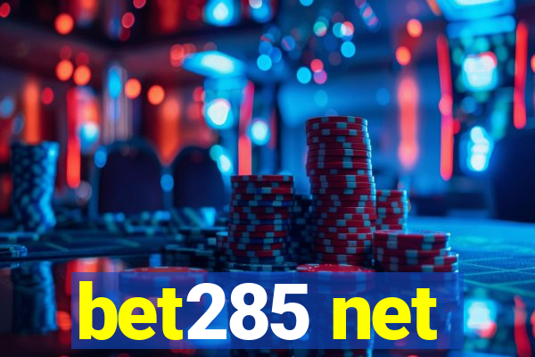 bet285 net