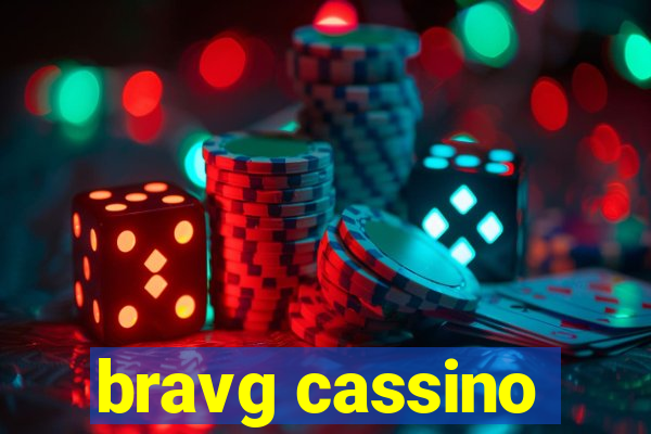 bravg cassino