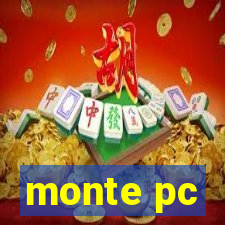 monte pc