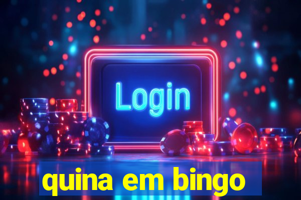 quina em bingo