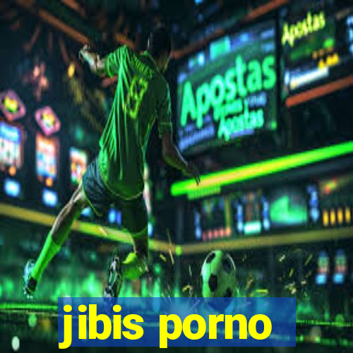 jibis porno