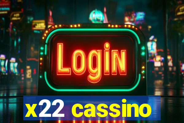 x22 cassino