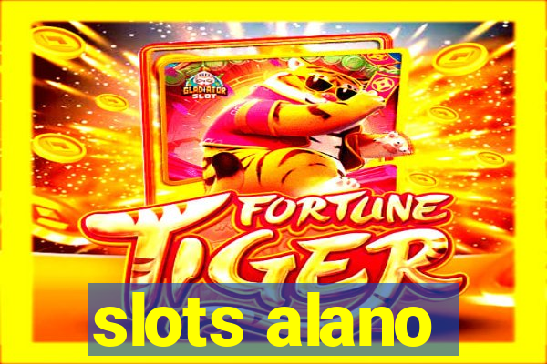 slots alano