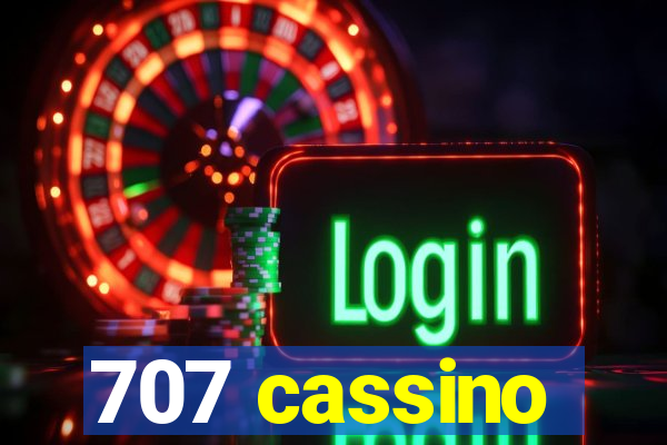 707 cassino