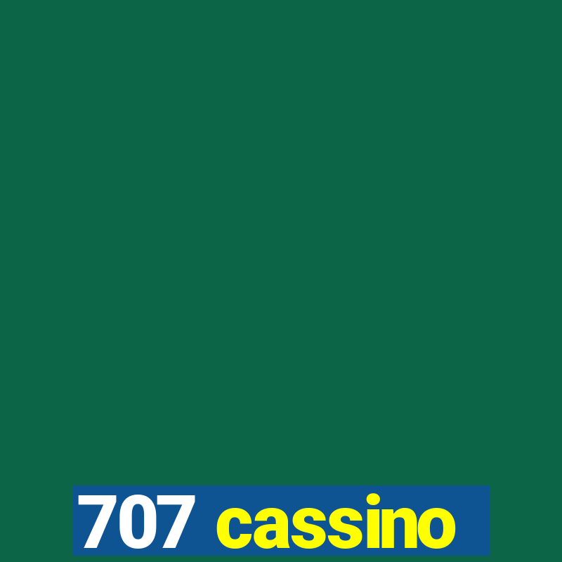 707 cassino