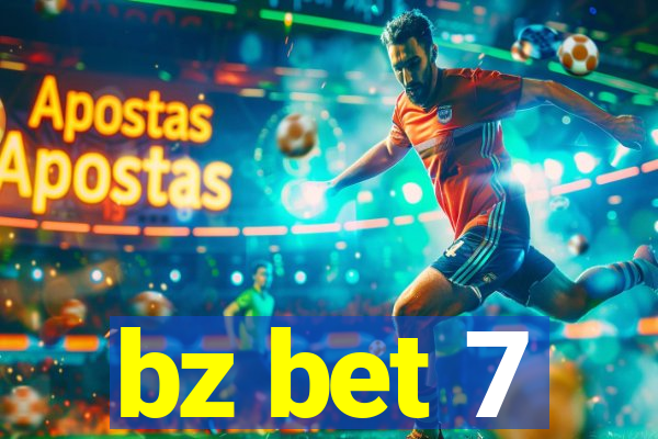 bz bet 7