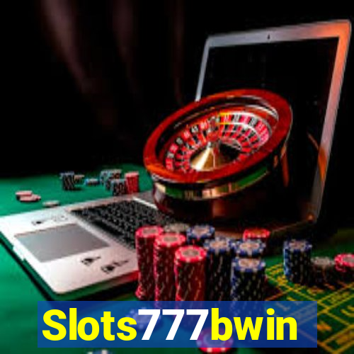 Slots777bwin