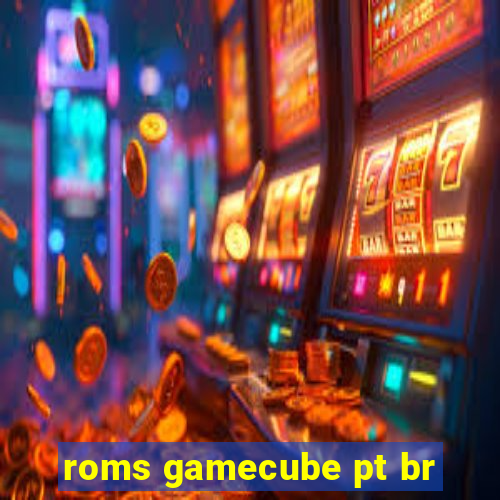 roms gamecube pt br